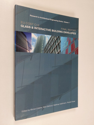 Michel Crisinel : Glass & Interactive Building Envelopes