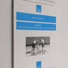 Risto Eräsaari : Essays on non-conventional community - pikkukuva 1