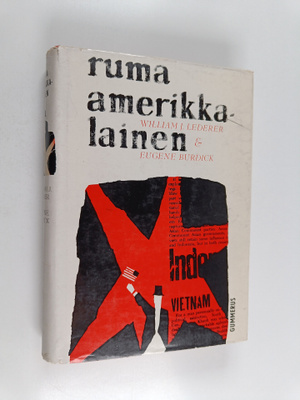 William J. Lederer : Ruma amerikkalainen