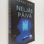 Sarah Lotz : Neljäs päivä - pikkukuva 1