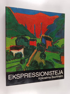 Wolf-Dieter ym. (teosluettelo) Dube : Ekspressionisteja :...