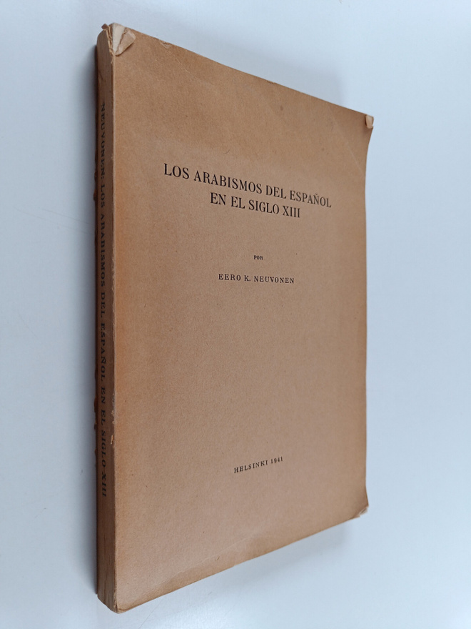 Eero K. Neuvonen : Los arabismos del espanol en el siglo ...