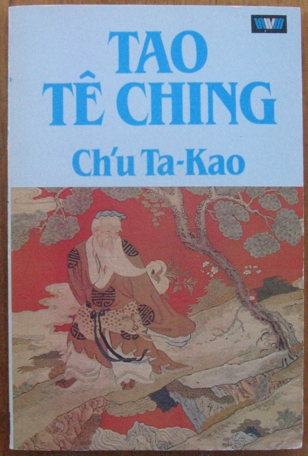 Lao Tsu: Tao te Ching - käännös Chu Ta-Kao, 126 s.