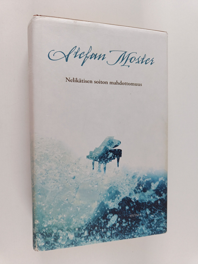 Stefan Moster : Nelikätisen soiton mahdottomuus