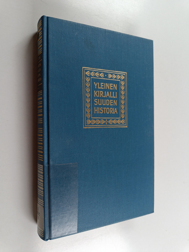 Henrik Schuck : Yleinen kirjallisuuden historia 8 : Goeth...