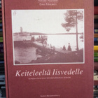 Paananen - Pakkanen : Keiteleeltä Iisvedelle ( 1 p. 1992 ) - pikkukuva 1