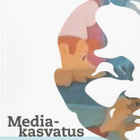 Pirjo Sinkko: Mediakasvatus esi- ja alkuopetuksessa - pikkukuva 1