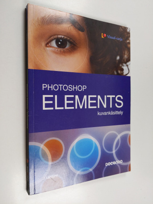 J. Lähilahti : Photoshop Elements : kuvankäsittely + CD