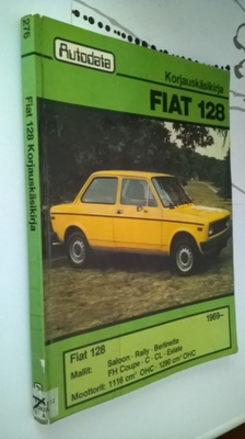 Fiat 128 1969- Korjauskäsikirja