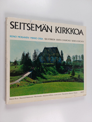 Reino Moilanen : Seitsemän kirkkoa : Raisio, Naantali, Me...