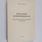 Pertti Karkama : Sosiaalinen konfliktiromaani : Rakennetu... - pikkukuva 1