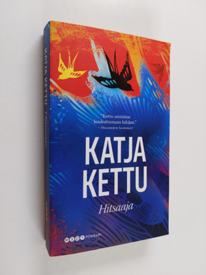 Katja Kettu : Hitsaaja