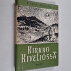 Ville Muilu : Kirkko kiveliössä - pikkukuva 1