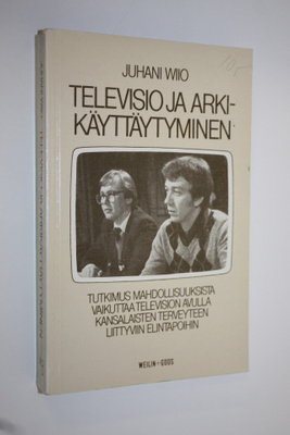 Juhani Wiio : Televisio ja arkikäyttäytyminen : tutkimus ...