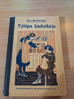 Tyttöjen käsityökirja vuodelta 1916