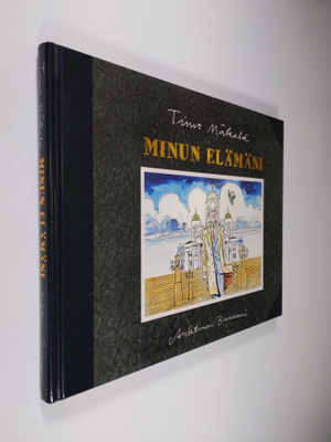 Timo Mäkelä : Minun elämäni