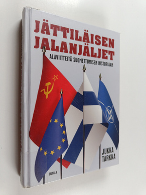 Jukka Tarkka : Jättiläisen jalanjäljet