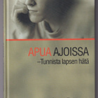 Anne Peltonen: Apua ajoissa - pikkukuva 1
