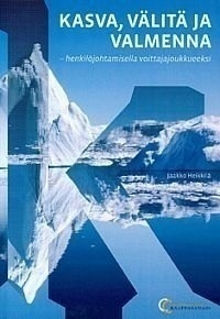 Jaakko Heikkilä: Kasva, välitä ja valmenna