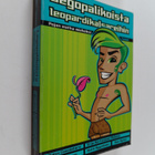 Legopalikoista leopardikalsareihin : pojan matka mieheksi - pikkukuva 1