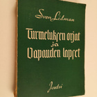 Sven Lidman : Turmeluksen orjat ja vapauden lapset - pikkukuva 1