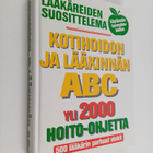 Debora (toim.) Tkac : Kotihoidon ja lääkinnän ABC - pikkukuva 1