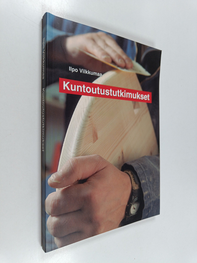 Ilpo Vilkkumaa : Kuntoutustutkimukset