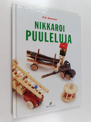 Erik Skarman : Nikkaroi puuleluja