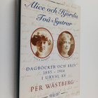 Alice Nordin : Alice och Hjördis två systrar : dagböcker ... - pikkukuva 1