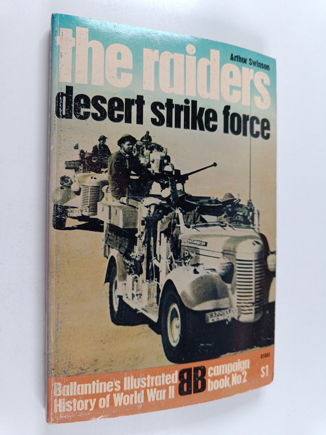 Arthur Swinson : The raiders : desert strike force