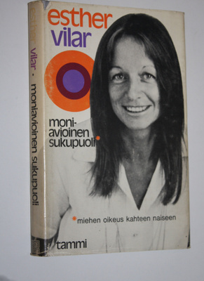 Esther Vilar : Moniavioinen sukupuoli