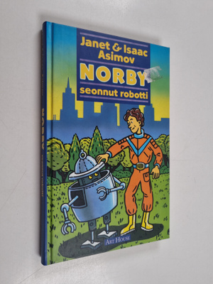 Isaac Asimov ym. : Norby seonnut robotti