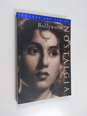 Malti Sahai ym. : Bollywood Nostalgia