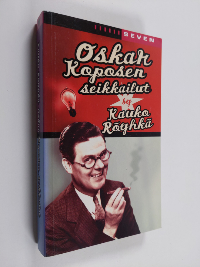 Kauko Röyhkä : Oskar Koposen seikkailut