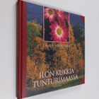 Vilho Vähäsarja : Ilon kukkia tunturimaassa - pikkukuva 1