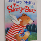Hilary McKay ym. : The Story of Bear - pikkukuva 1