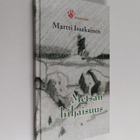 Martti Issakainen : Metsän hiljaisuus (tekijän omiste) - pikkukuva 1