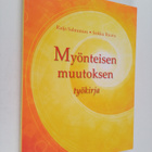 Raija Salmimies ym. : Myönteisen muutoksen työkirja - pikkukuva 1