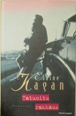 Elaine Kagan • Tatuoitu rakkaus