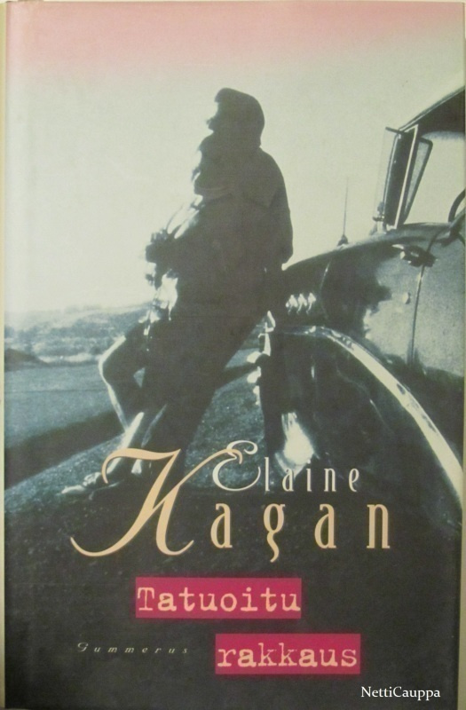 Elaine Kagan • Tatuoitu rakkaus