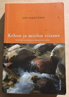 Jon Kabat-Zinn: Kehon ja mielen viisaus