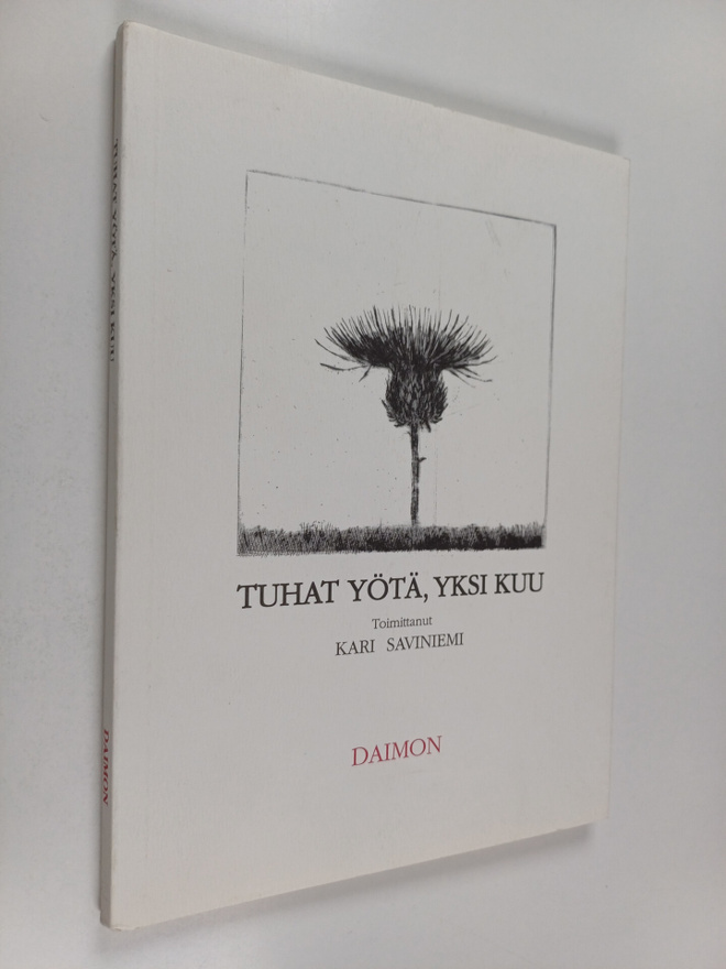 Kari (toim.) Saviniemi : Tuhat yötä, yksi kuu : Leino-ryh...