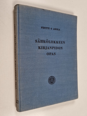 Pentti O. Ahola : Sähköliikkeen kirjanpidon opas