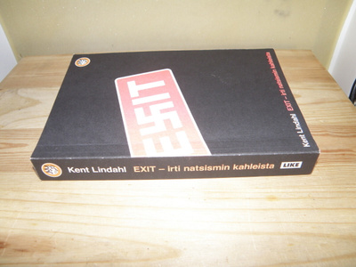 Kent Lindahl EXIT - irti natsismin kahleista