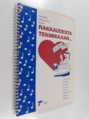 Tekniikan akateemiset laulut : Rakkaudesta tekniikkaan...