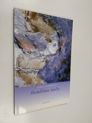 Terhi Vedenkivi : Hatullinen tuulta