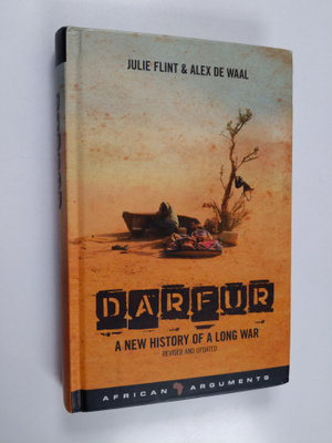 Julie Flint : Darfur : a new history of a long war
