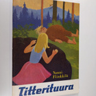 Nanny Flinkkilä : Titterituura : terveys- ja tapakasvatuk... - pikkukuva 1