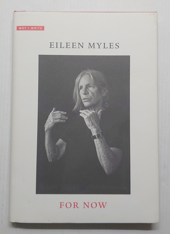 Eileen Myles - For Now