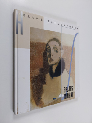 Eija Kämäräinen : Helene Schjerfbeck : paljas minäni
